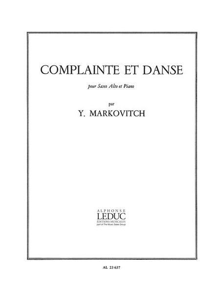 Complainte Et Danse : Pour Saxophone Alto Et Piano.