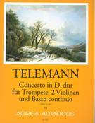 Concerto In D-Dur, TWV 51:D7 : Für Trompete, 2 Violinen und Basso Continuo / Ed. Andreas Kohn.