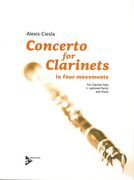 Concerto For Clarinets In Four Movements : For Clarinet Solo and Piano (W/Opt. Clarinet Parts).