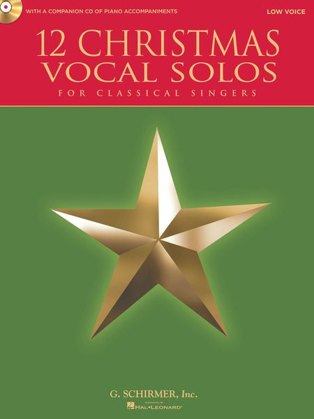 12 Christmas Vocal Solos For Classical Singers : Low Voice.