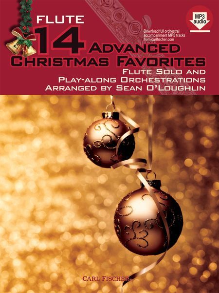 14 Advanced Christmas Favorites : For Flute Solo and Play-Along Orchestrations.