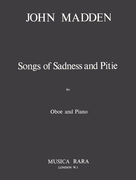 Songs Of Sadness and Pitie : For Oboe and Piano.