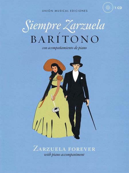 Siempre Zarzuela : Baritone Con Acompañamiento De Piano.