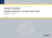 Complete Organ Works / edited by Claudia Schumacher.