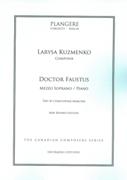 Doctor Faustus : For Mezzo-Soprano and Piano - New Revised Edition.