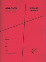 Adagios : For String Quartet (2009/10).