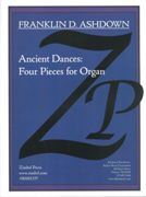 Ancient Dances : Four Pieces For Organ (2013).