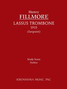 Lassus Trombone : For Concert Band (1915) / edited by Richard W. Sargeant, Jr.