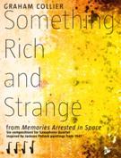 Something Rich and Strange, From Memories In Arrested Space : For AATB Saxophone Quartet.