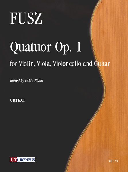 Quatuor, Op. 1 : For Violin, Viola, Violoncello and Guitar / edited by Fabio Rizza.