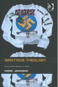 Seditious Theology : Punk and Ministry Of Jesus.