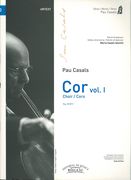 Cor, Vol. I / edited by Marta Casals Istomin.