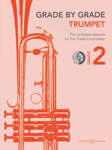 Grade by Grade : Trumpet, Grade 2 / Selected by Janet Way.