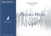 Piccola Messa : Per Organo / edited by Eugenio Maria Fagiani.