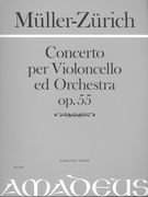 Concerto, Op. 55 : Per Violoncello Ed Orchestra / edited by Yvonne Morgan.