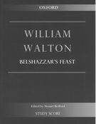 Belshazzar's Feast : For Mixed Choir, Baritone Solo and Orchestra / edited by Stuart Bedford.