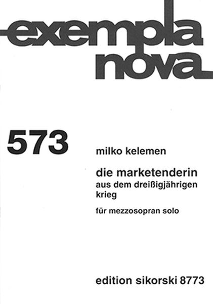 Marketenderin, Aus Dem Dreissgjährigen Krieg : Für Mezzosopran Solo (2009).