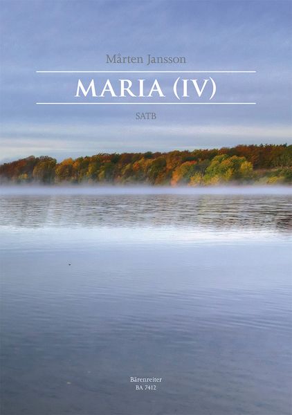 Maria (IV) : For SATB Chorus A Cappella.