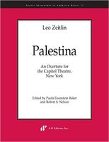 Palestina : An Overture For The Capitol Theatre, New York / Ed. Paula E. Baker & Robert S. Nelson.