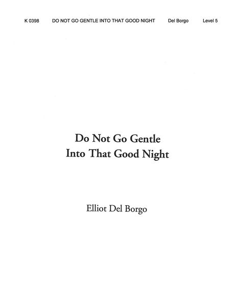 Do Not Go Gentle Into That Good Night : For Concert Band.