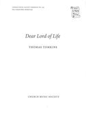 Dear Lord Of Life : For Mixed Choir A Cappella / edited by James Burke.