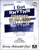 I Got Rhythm : Changes In All Keys.