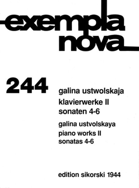 Piano Works II : Sonatas 4-6.
