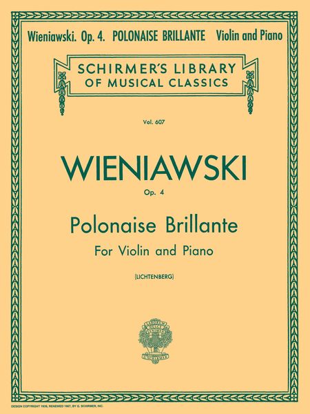 Polonaise Brillante In D Major, Op. 4 : For Violin and Piano / ed. by Leopold Lichtenberg.