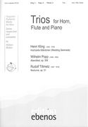 Trios by Kling, Popp and Tillmetz : For Horn, Flute and Piano.