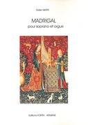 Madrigal : Pour Soprano Et Orgue.