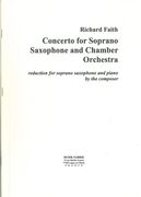 Concerto : For Soprano Saxophone and Chamber Orchestra.