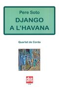 Django A l'Havana : Per Quartet De Corda.