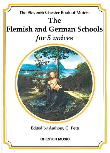 Flemish and German Schools : For Five Voices (SSATB).