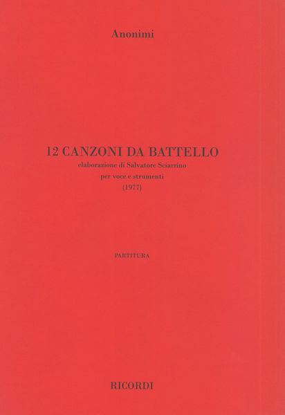 12 Canzoni Da Battello : Per Voce E Strumenti (1977).