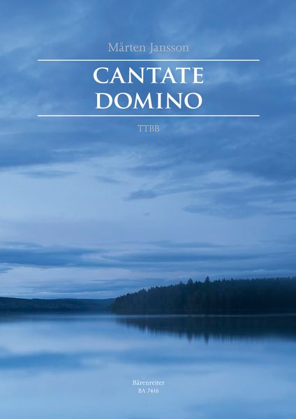 Cantate Domino : For TTBB Choir.