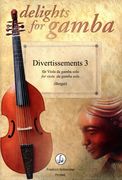 Divertissements 3 : Für Viola Da Gamba Solo / edited by Dietmar Berger.
