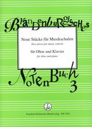 Brandenburgisches Notenbuch, Vol. 3 - Neue Stücke Für Musikschulen : Für Oboe und Klavier.