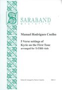 5 Verse Settings of Kyrie On The First Tone : For 4 Trtbb Viols / Ed. & arr. by Patrice Connelly.