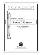 Brazil - 250 Years : For Five Trumpets.