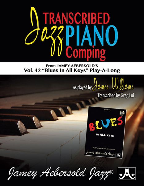 Transcribed Jazz Piano Comping From Jamey Aebersold's Vol. 42 Blues In All Keys Play-A-Long.