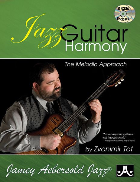 Jazz Guitar Harmony : The Melodic Approach.