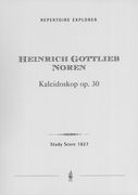 Kaleidoskop : Variationen und Doppelfuge Über Ein Eigenes Thema, Op. 30 : Für Grosses Orchester.