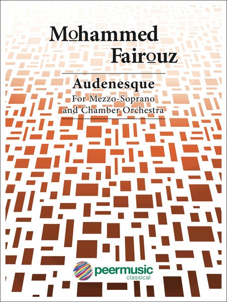 Audenesque : For Mezzo-Soprano and Chamber Orchestra (2012).