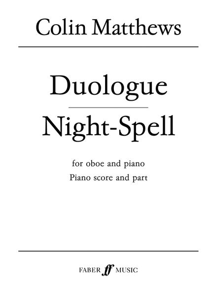 Duologue / Night-Spell : For Oboe and Piano.