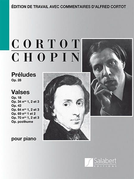 Préludes, Op. 28; Valses : Pour Piano / edited by Alfred Cortot.