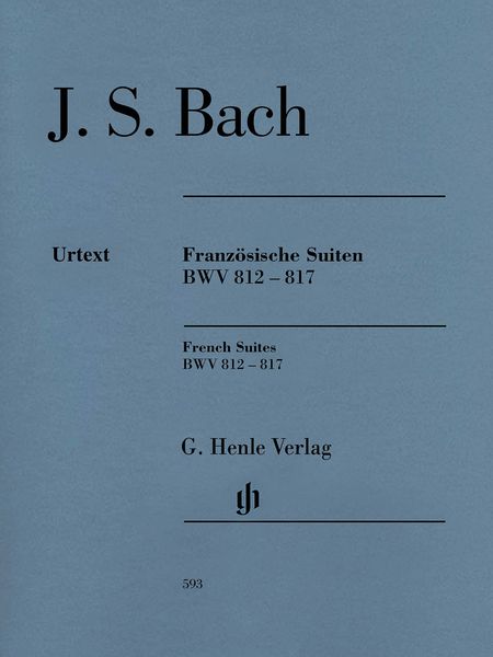 Französische Suiten, BWV 812-817 / edited by Ullrich Scheideler.