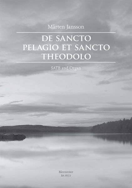 De Sancto Pelagio Et Sancto Theodolo : For SATB and Organ.