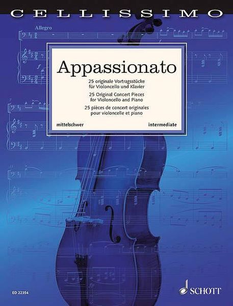 Appassionato : 25 Original Concert Pieces For Violoncello and Piano.