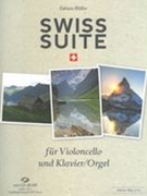 Swiss Suite : Für Violoncello und Klavier/Orgel.