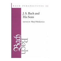J. S. Bach and His Sons / edited by Mary Oleskiewicz.